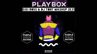 Purple Disco Machine  Dished vs Playbox  Gigi Ross amp Dj Tony Mashup 2k21 [upl. by Alexa]