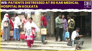 West Bengal Patients distressed at RG Kar Medical Hospital in Kolkata [upl. by Jacinda]