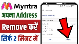 How To Delete Delivery Address In Myntra App  Myntra App Se Address Kaise Delete Kare [upl. by Kinney]