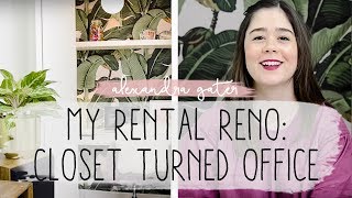 I Turned My Closet Into An Office  My Rental Reno S1 E2 [upl. by Leahcar]