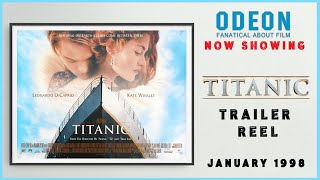 TITANIC January 1998 Odeon Cinema Trailer Reel  Home Cinema [upl. by Nirual]