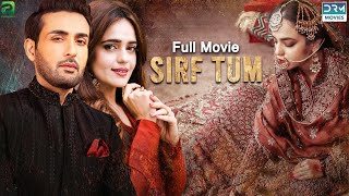 Sirf Tum  Full Film  Affan Waheed And Sumbul Iqbal  A True Love Story  C4B1F [upl. by Lynette]