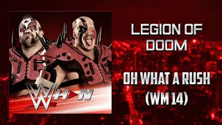 WWE Legion of Doom  Oh What A Rush WrestleMania XIV Entrance Theme  AE Arena Effects [upl. by Jacquie]