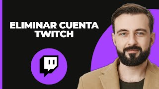 Cómo eliminar una cuenta de Twitch [upl. by Atinaujnas]