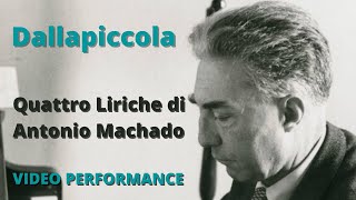 Dallapiccola  Quattro Liriche di Antonio Machado 1964 [upl. by Enrobialc]