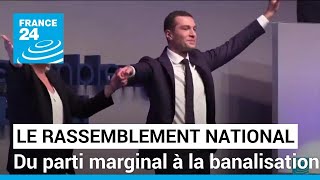 Le Rassemblement national du parti marginal à la banalisation • FRANCE 24 [upl. by Lennaj]