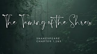 The Taming of the Shrew  Chapter 12amp3  ترويض النمرة  الفصل الأول والثاني والثالث [upl. by Caterina]