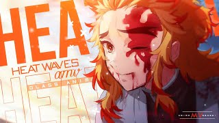 Heat Waves 「AMV」 Anime MV [upl. by Petras159]