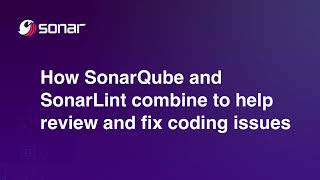 How SonarQube and SonarLint combine to help review and fix coding issues  CleanCodeTips [upl. by Benedikta]