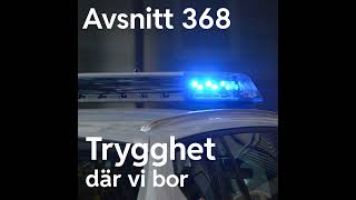 368 Trygghet där vi bor [upl. by Rinna]