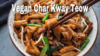 Vegan Chow Fun  Char Kway Teow  Malaysian Street Food  炒粿条 [upl. by Arten]