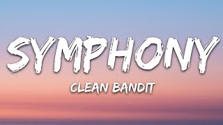 Clean Bandit  Symphony Lyrics feat Zara Larsson [upl. by Midas]