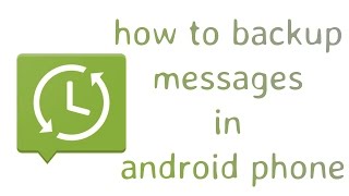 How To Perform SMS Backup And Restore on Android [upl. by Alroy]