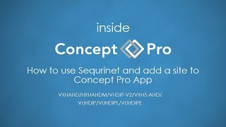 How to set up Sequrinet and Concept Pro App  Videcon Help [upl. by Derrik]