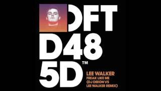 Lee Walker vs DJ Deeon Freak Like Me [upl. by Eniotna]