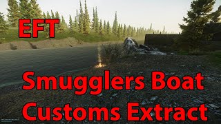 Smugglers Boat Customs Extract Links  Escape From Tarkov [upl. by Pulling984]