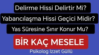 Onemli Bir Kac Mesele Hisler ve Yas Süreci Hakkında [upl. by Nahtnanhoj]