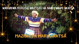 UNABII MZITO KUHUSU WATAKAOMZIKA NABII MARY AKATSA WA NEW JERUSALEM CHURCH KAWANGWARE [upl. by Notsnorb]