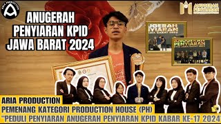 CONGRATULATION ARIA PRODUCTION MENDAPATKAN PENGHARGAAN KPID AWARD 2024 [upl. by Dnalhsa]