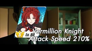 Honkai Impact 3  Vermillion Knight Attack Speed 210 [upl. by Anawak]