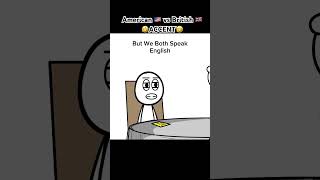 American vs British accent shorts comedy learning english funny viralvideo englishpractice [upl. by Aivat]