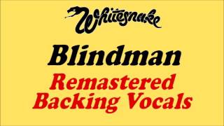 Whitesnake  Blindman  Louder backing vocals remix [upl. by Ecnerret161]