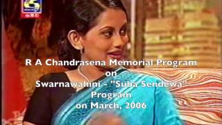 Victor Ratnayake speaks about R A Chandrasena on Swarnawahini  quotSuba Sendewaquot [upl. by Ztnaj148]