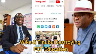 OMGHow FCT Minister Wike Is Destroying Educational Sector [upl. by Bryon]