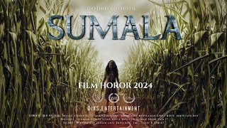 filmhoror II SUMALA II FILM HOROR BIOSKOP INDONESIA TERBARU 2024 [upl. by Atilal]