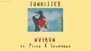 Thaisub Sunkissed  NVTHVN ft Pluto amp Lovemark [upl. by Verity]