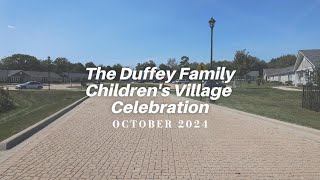 Duffey Family Children’s Village Celebration [upl. by Eah]