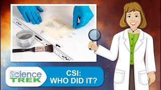 CSI Who Did It  Science Trek [upl. by Airotnahs663]