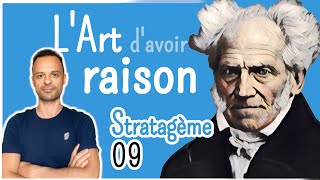 Stratagème 9  Lart davoir raison Arthur Schopenhauer [upl. by Mailand]