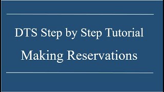 514th AMW DTS Step by Step Tutorial Making Reservations in DTS [upl. by Issi530]