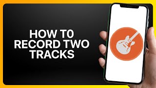 How To Record Two Tracks In GarageBand Tutorial [upl. by Nomad]