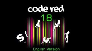 Code Red  18 English Version Official including Lyrics [upl. by Nelyt]