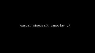 casual minecraft livestream  single player [upl. by Martelli356]