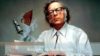 Biografía de Isaac Asimov [upl. by Aisatal]