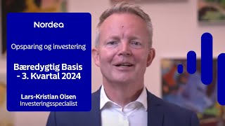 Opfølgning på Nordea Invest Bæredygtig Basis  3 kvartal 2024 [upl. by Lal]