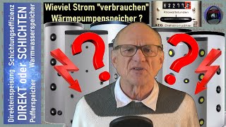 Wieviel Strom quotverbrauchenquot WärmepumpenSpeicher [upl. by Lapointe29]