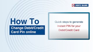 Change DebitCredit Card Pin online  HDFC Bank [upl. by Stepha]