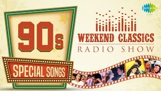 Weekend Classic Radio Show  90’s Special  Kuchh Na Kaho  Ilu Ilu  Kabhi Main Kahoon [upl. by Aronoh]