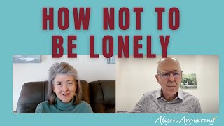 How Not To Be Lonely  Brooks Alden interviews Alison Armstrong [upl. by Saltzman]