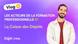 La Caisse des Dépôts  acteur incontournable de le formation professionnelle Ep 01 [upl. by Ydeh]