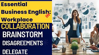 Business English Basics for Collaboration Disagreements Resolutions [upl. by Leynad]