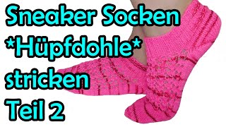 Sneaker Socken HÜPFDOHLE stricken Teil 2  Romy Fischer Strickanleitung [upl. by Javier]