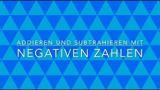 Negative Zahlen addieren und subtrahieren [upl. by Tabbatha]