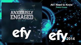 EFY 2014  04 All I Need to Know by Patch Crowe [upl. by Urbani]