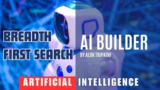 Breadth First Search  PART 1  Artificial Intelligence [upl. by Aihsinat873]