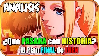 ¿Que PASARA con HISTORIA El Plan de EREN quotEXPLICADOquot  Shingeki No Kyojin 115 [upl. by Lechner]